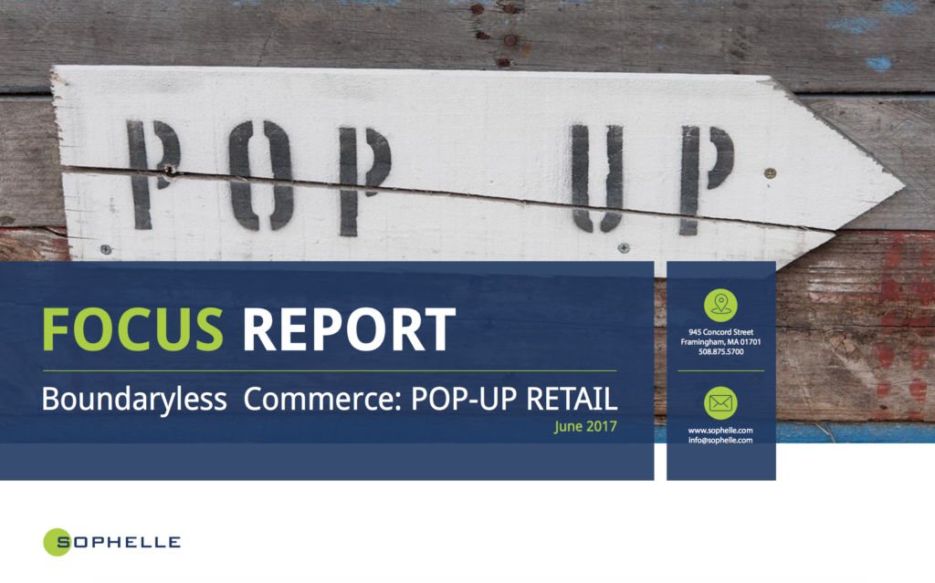Sophelle Focus Report Pop-Up Retail